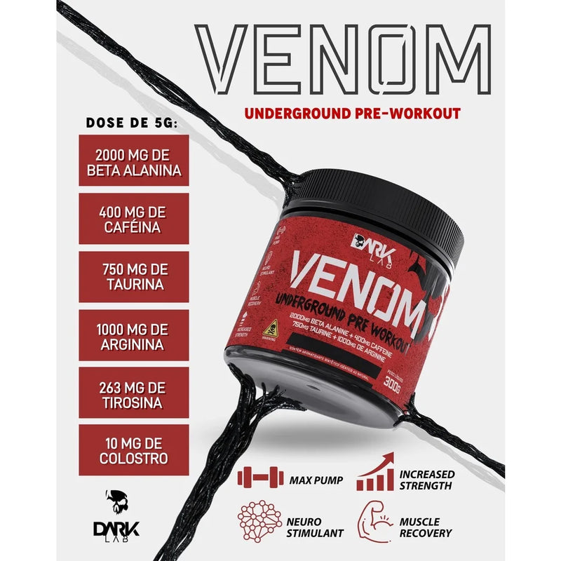 Pre Workout Venom 300g Underground Pre Workout Dark Lab, Beta Alanine, Cafeina, Taurine, Arginine
